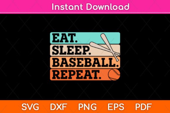 Eat Sleep Baseball Repeat Svg Graphics For Crafts