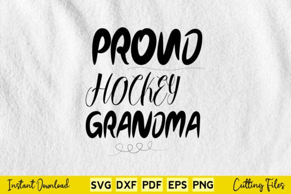 Free Proud Hockey Grandma Svg for Crafts and Graphics