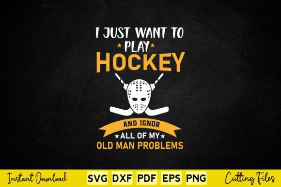 Play Hockey, Ignore Old Man Problems Graphics