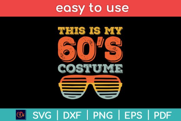 This is My 60s Costume Retro Vintage Graphics